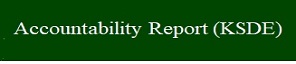 * Accountability Reports (KSDE)